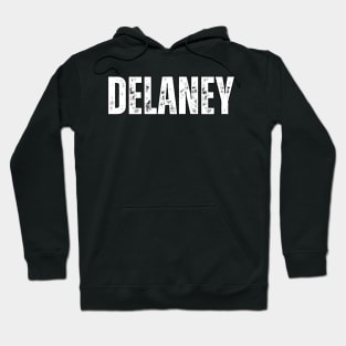 Delaney Name Gift Birthday Holiday Anniversary Hoodie